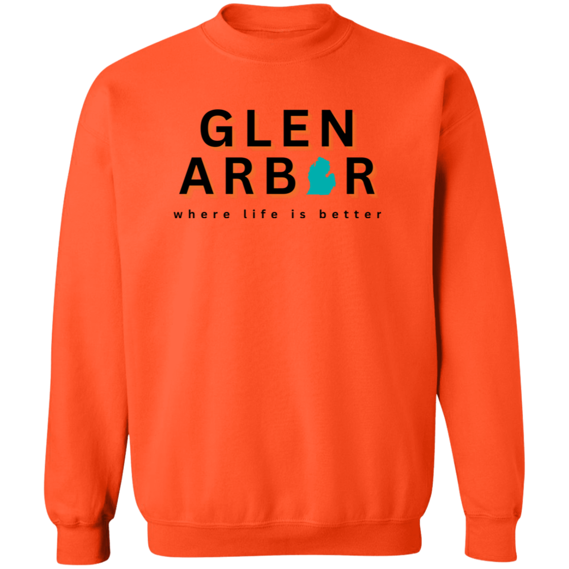 Glen Arbor ~Where Life is Better Unisex Crewneck