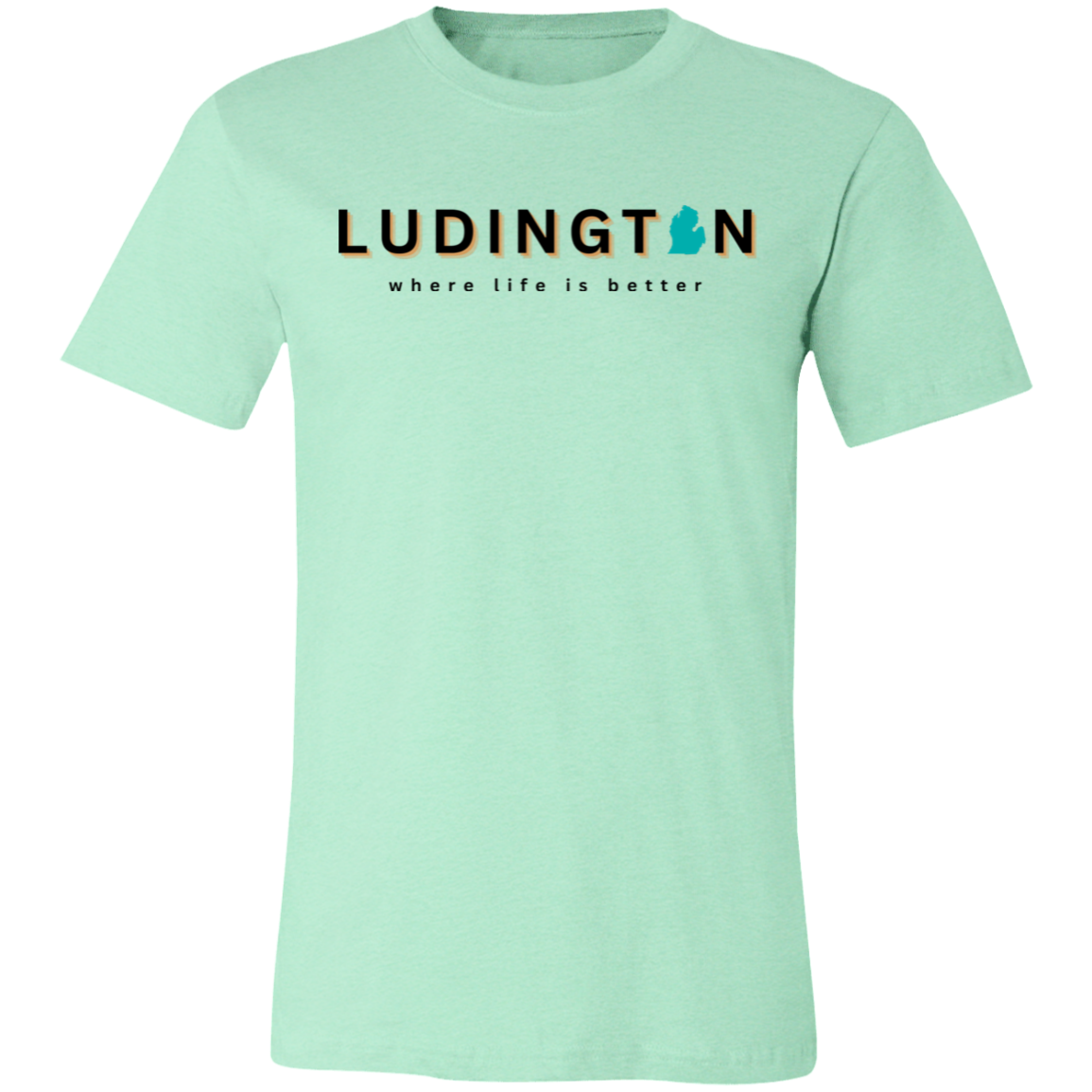 Ludington ~Where Life is Better  Unisex Jersey Tee