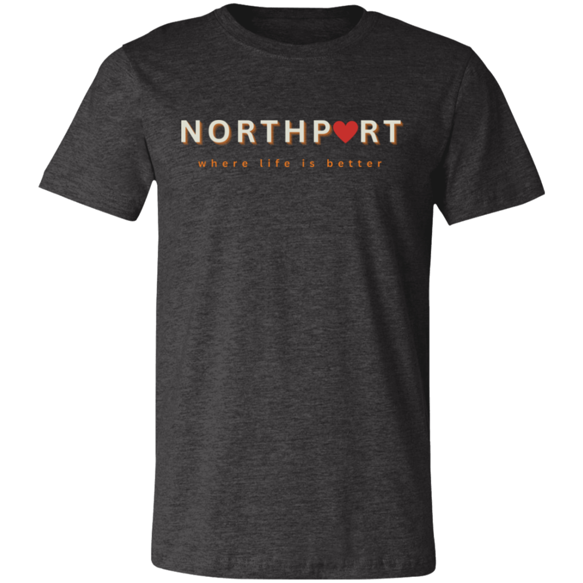 Northport ~Where Life is Better  Unisex Jersey Tee