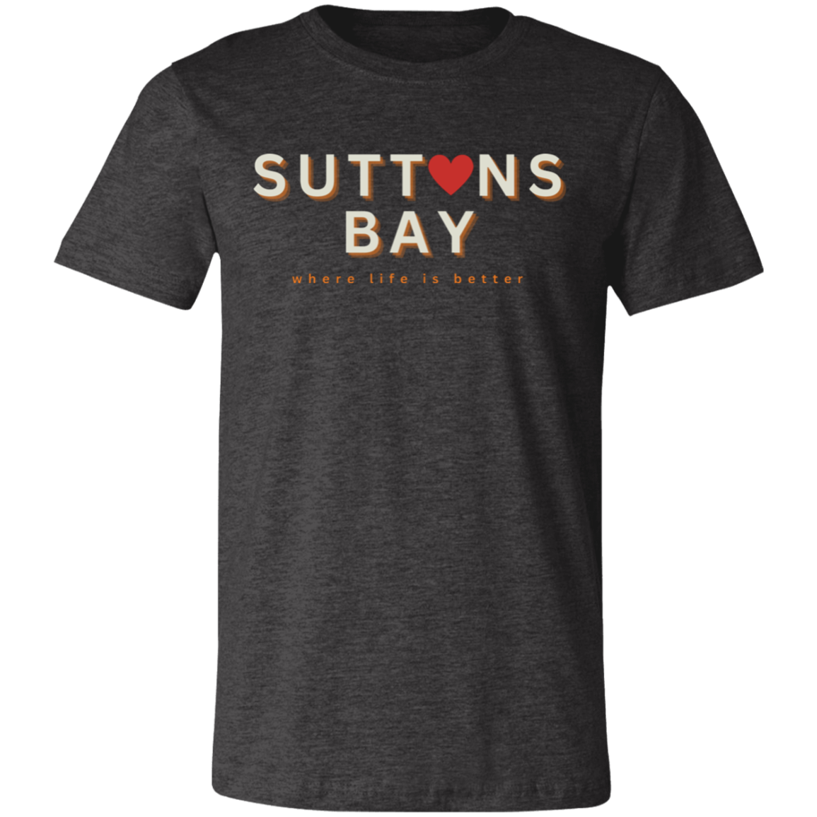 Suttons Bay ~Where Life is Better  Unisex Jersey Tee