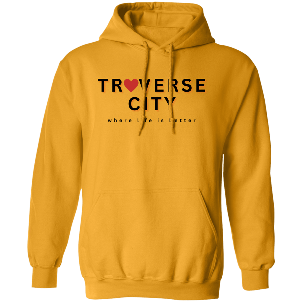 Traverse City ~Where Life is Better Unisex Hoodie