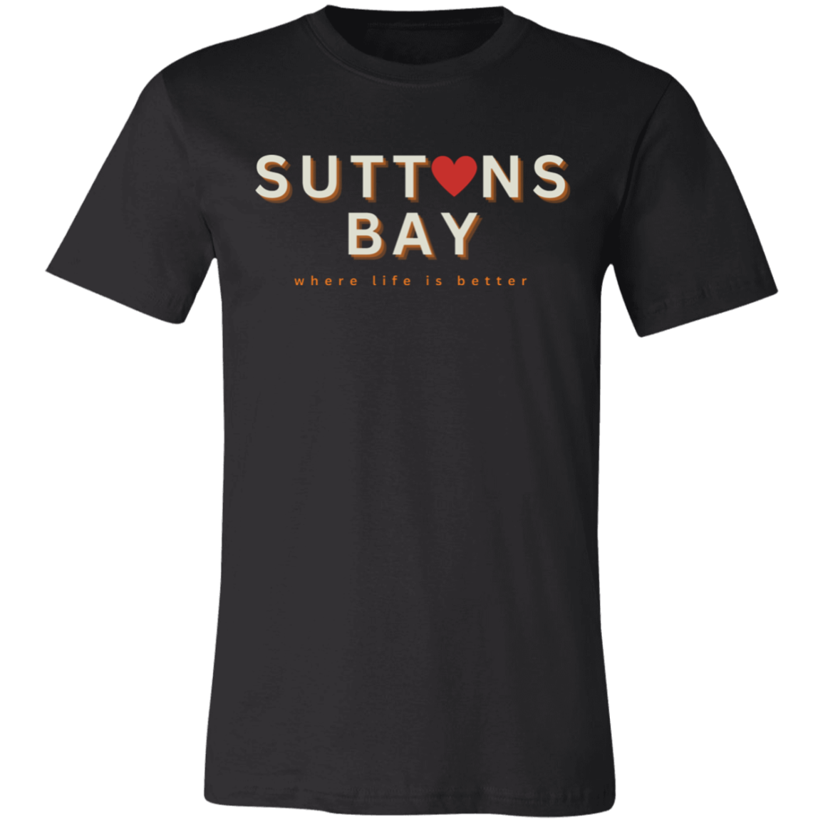 Suttons Bay ~Where Life is Better  Unisex Jersey Tee