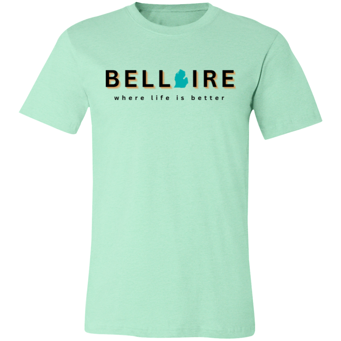 Bellaire ~Where Life is Better Unisex JerseyTee