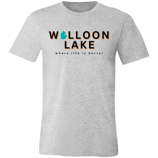 Walloon Lake ~Where Life is Better  Unisex Jersey Tee