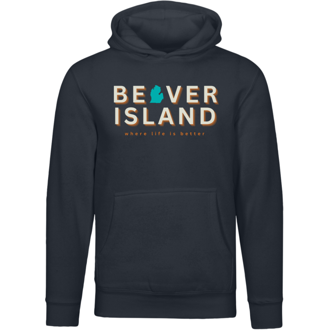 Beaver Island~Where Life is Better Unisex Premium Hoodie