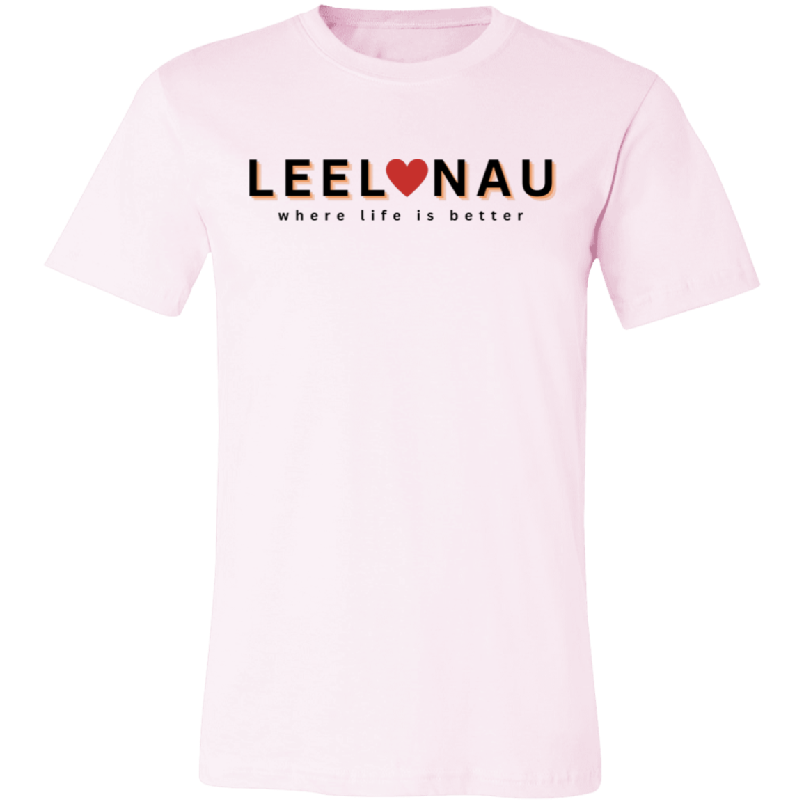 Leelanau ~Where Life is Better  Unisex Jersey Tee