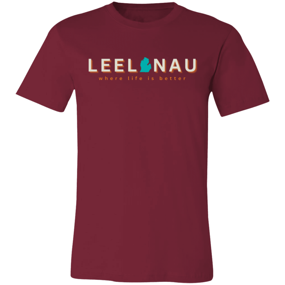 Leelanau ~Where Life is Better  Unisex Jersey Tee