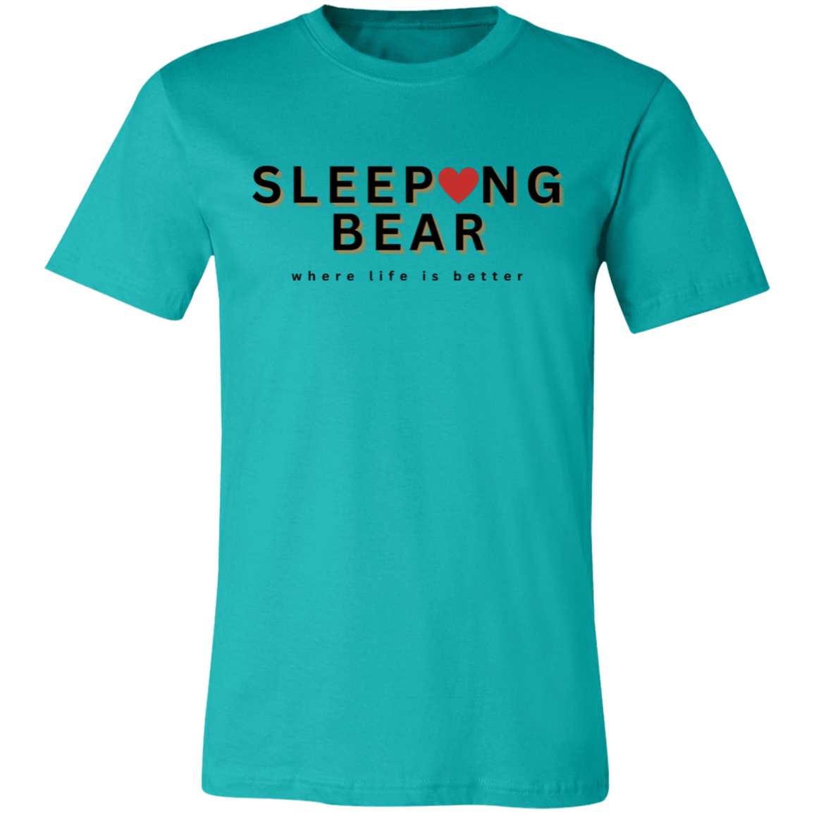 Sleeping Bear ~Where Life is Better  Unisex Jersey Tee