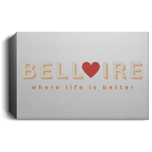 Bellaire ~Where Life is Better  Deluxe Landscape Canvas