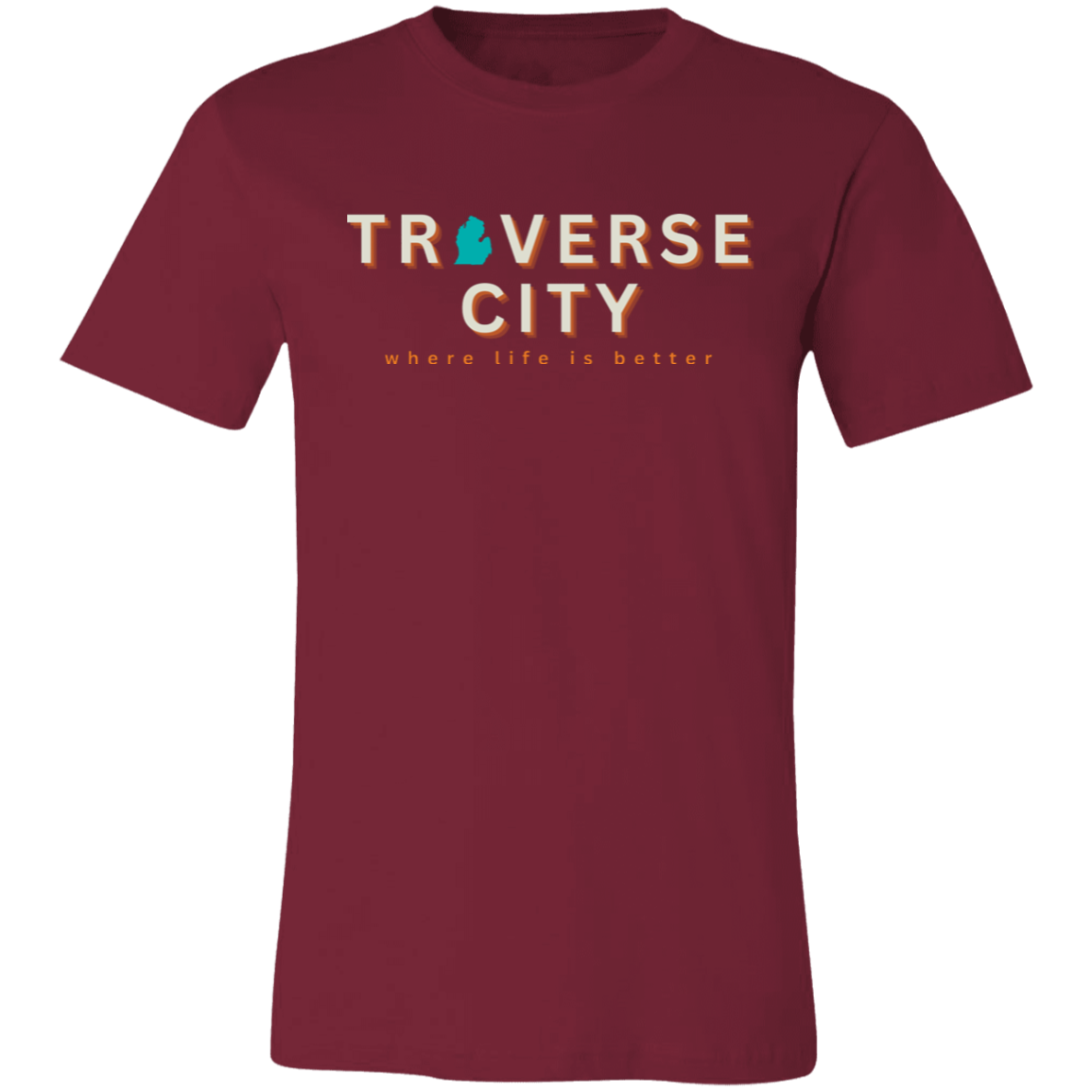 Traverse City ~Where Life is Better Unisex Jersey Tee