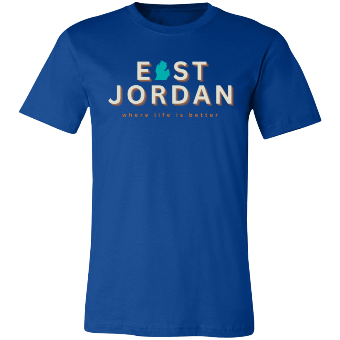 East Jordan ~Where Life is Better Unisex Jersey Tee