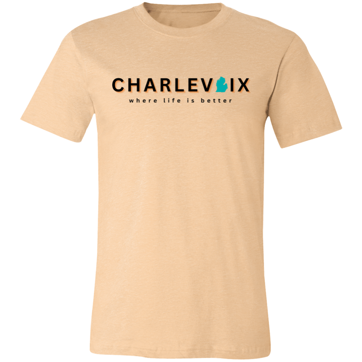 Charlevoix ~Where Life is Better Unisex JerseyTee