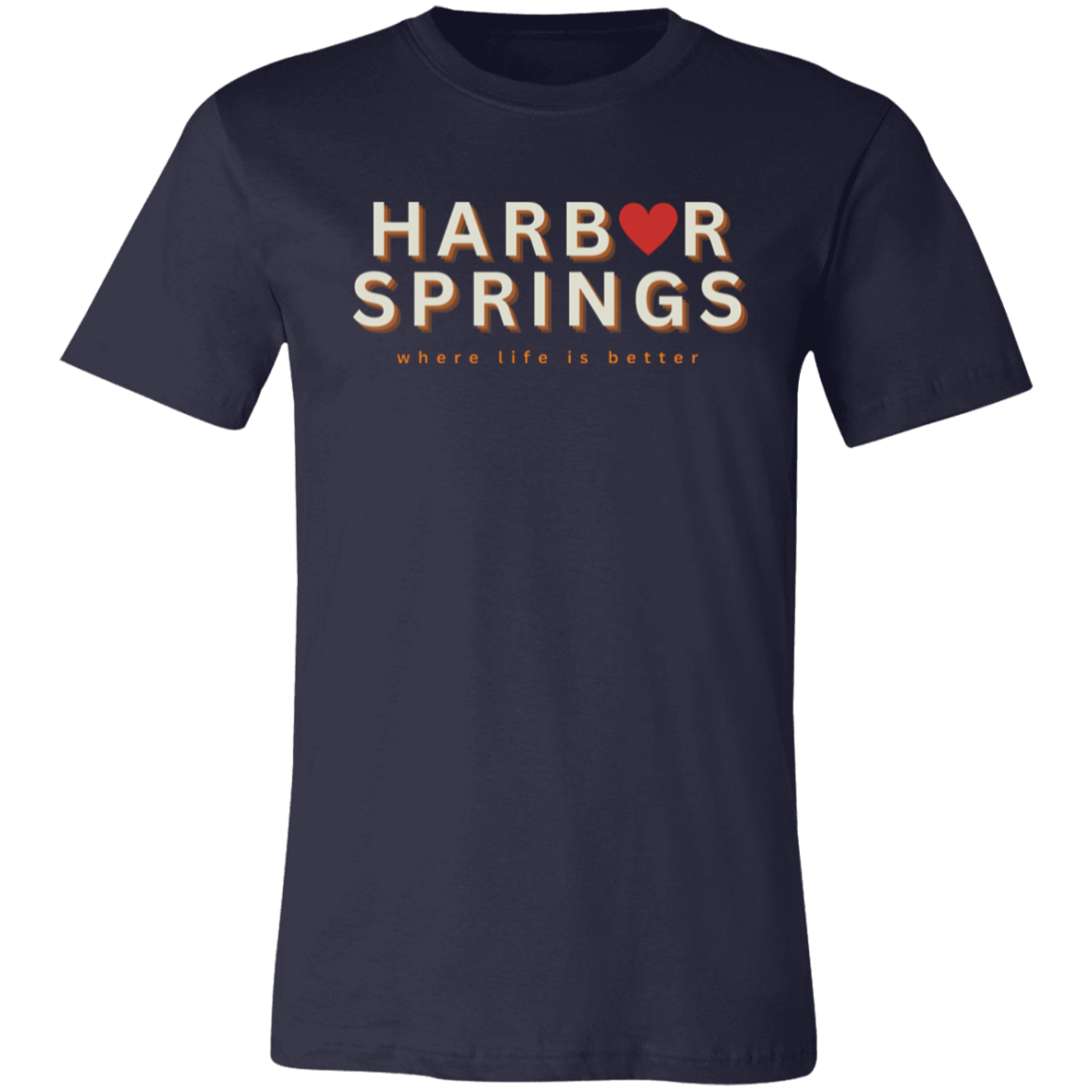 Harbor Springs ~Where Life is Better  Unisex Jersey Tee