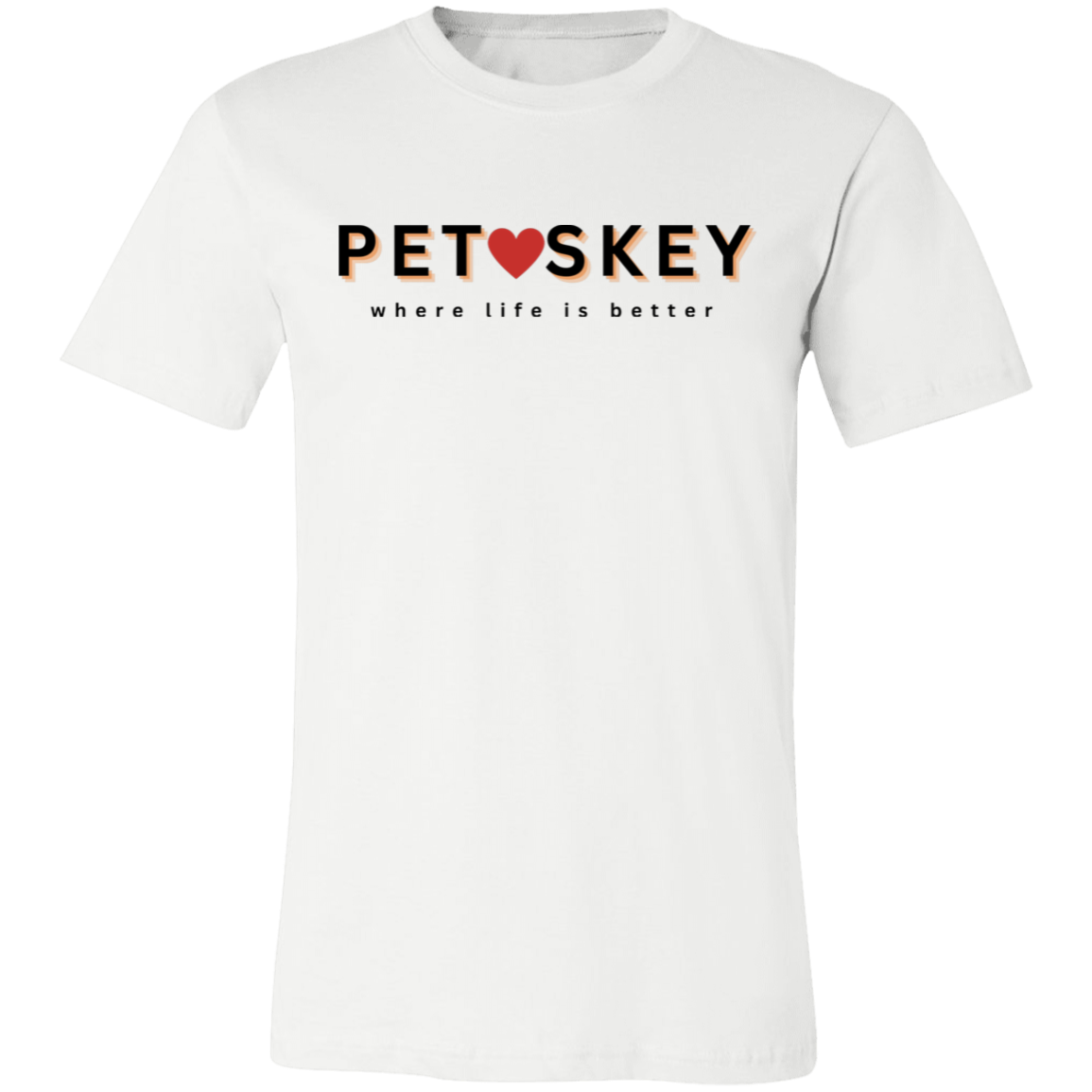 Petoskey ~Where Life is Better Unisex Jersey Tee