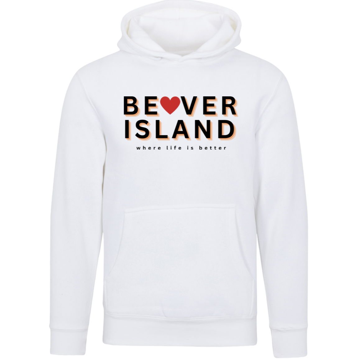 Beaver Island~Where Life is Better Unisex Premium Hoodie