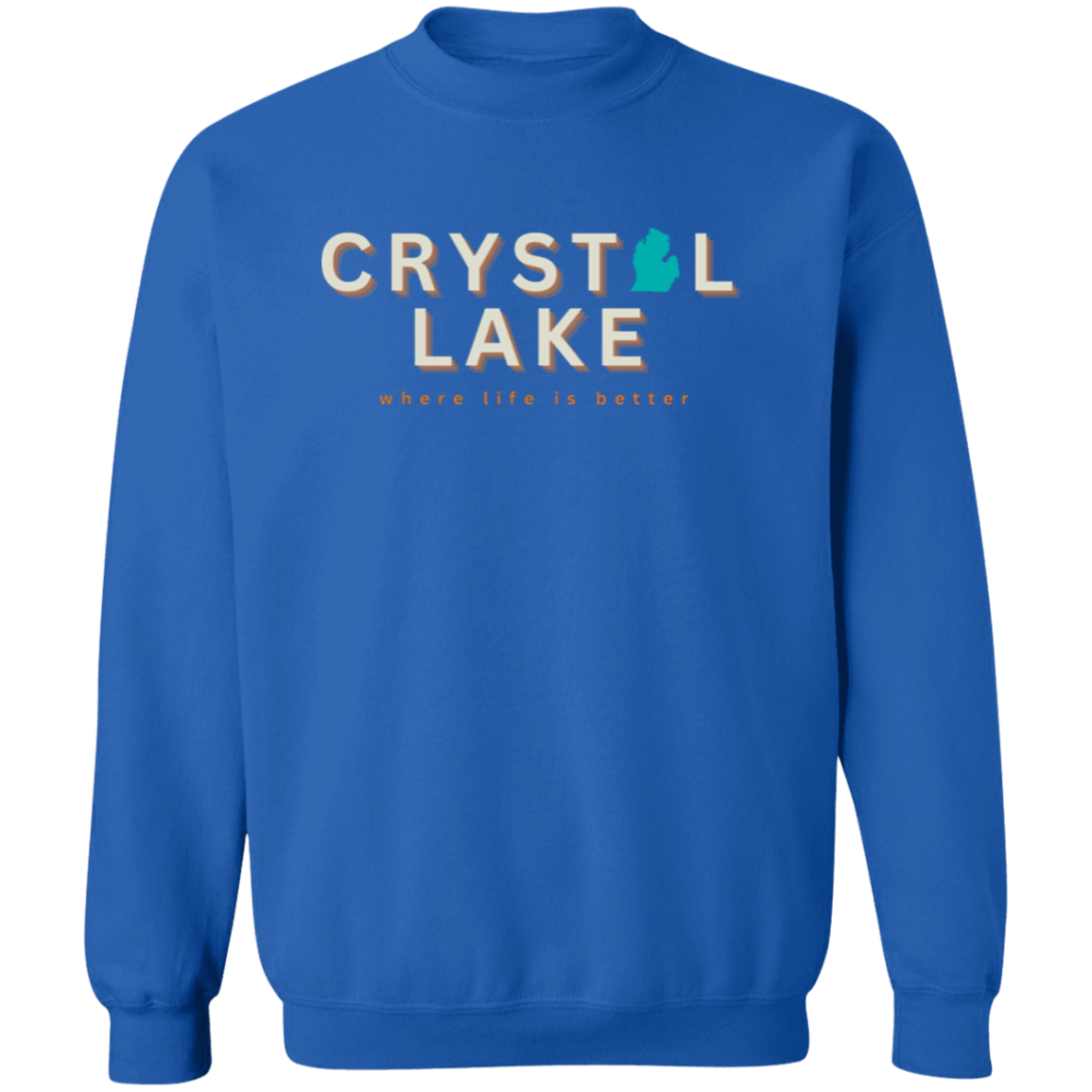 Crystal Lake ~Where Life is Better Unisex Crew Sweatshirt