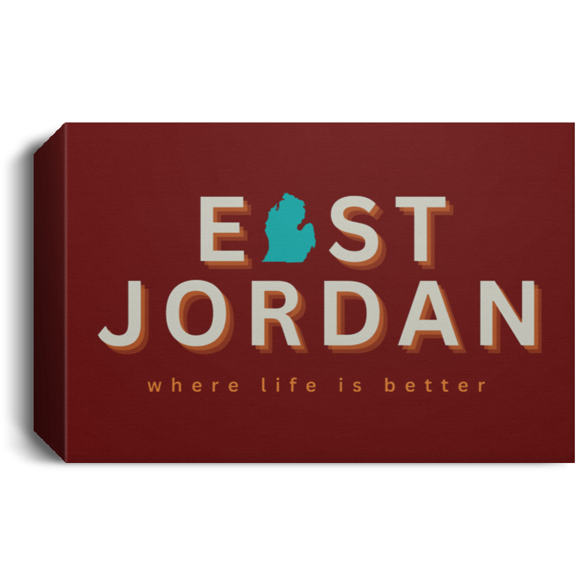 East Jordan ~Where Life is Better Deluxe Landscape Canvas