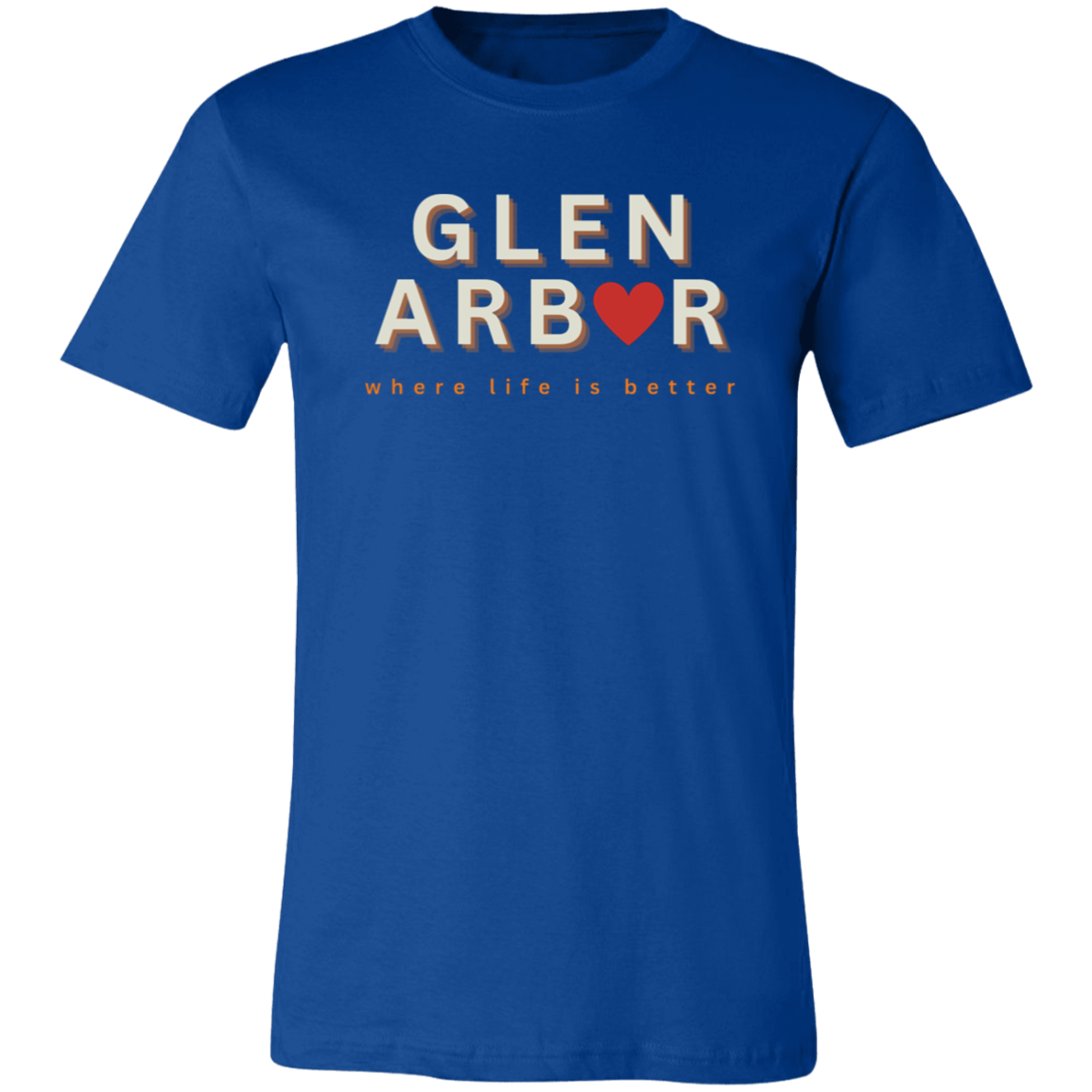 Glen Arbor ~Where Life is Better  Unisex Jersey Tee