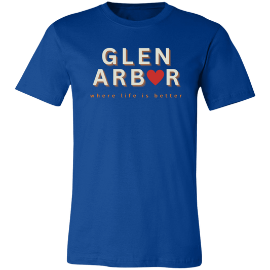 Glen Arbor ~Where Life is Better  Unisex Jersey Tee