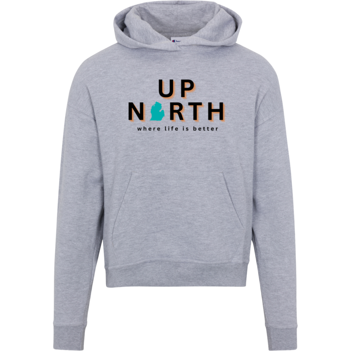 Up North~Where Live is Better Women's BeachcomberHoodie