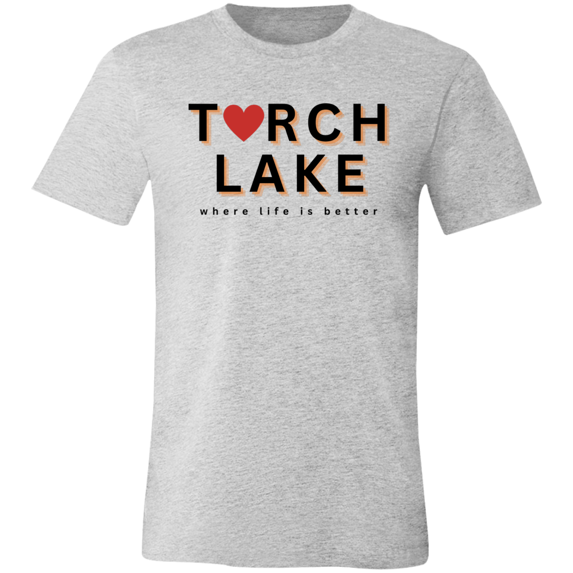 Torch Lake ~Where Life is Better  Unisex Jersey Tee