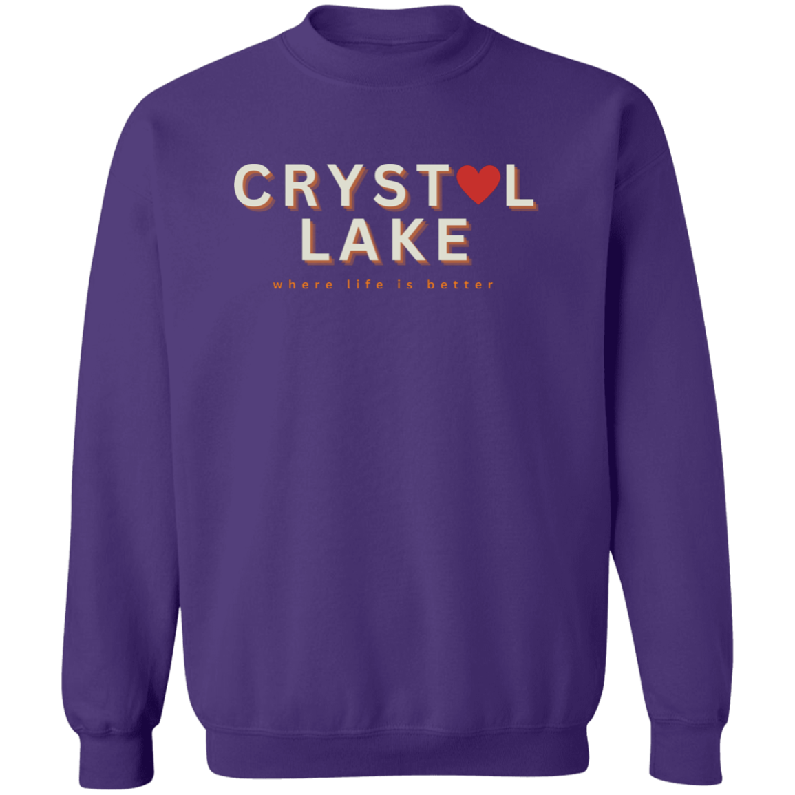 Crystal Lake ~Where Life is Better Unisex Crewneck Pullover Sweatshirt