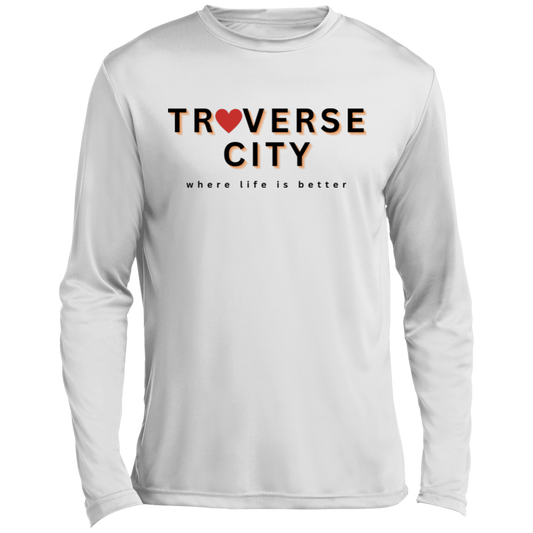 Traverse City ~Where Life is Better Men’s Long Sleeve Performance Tee