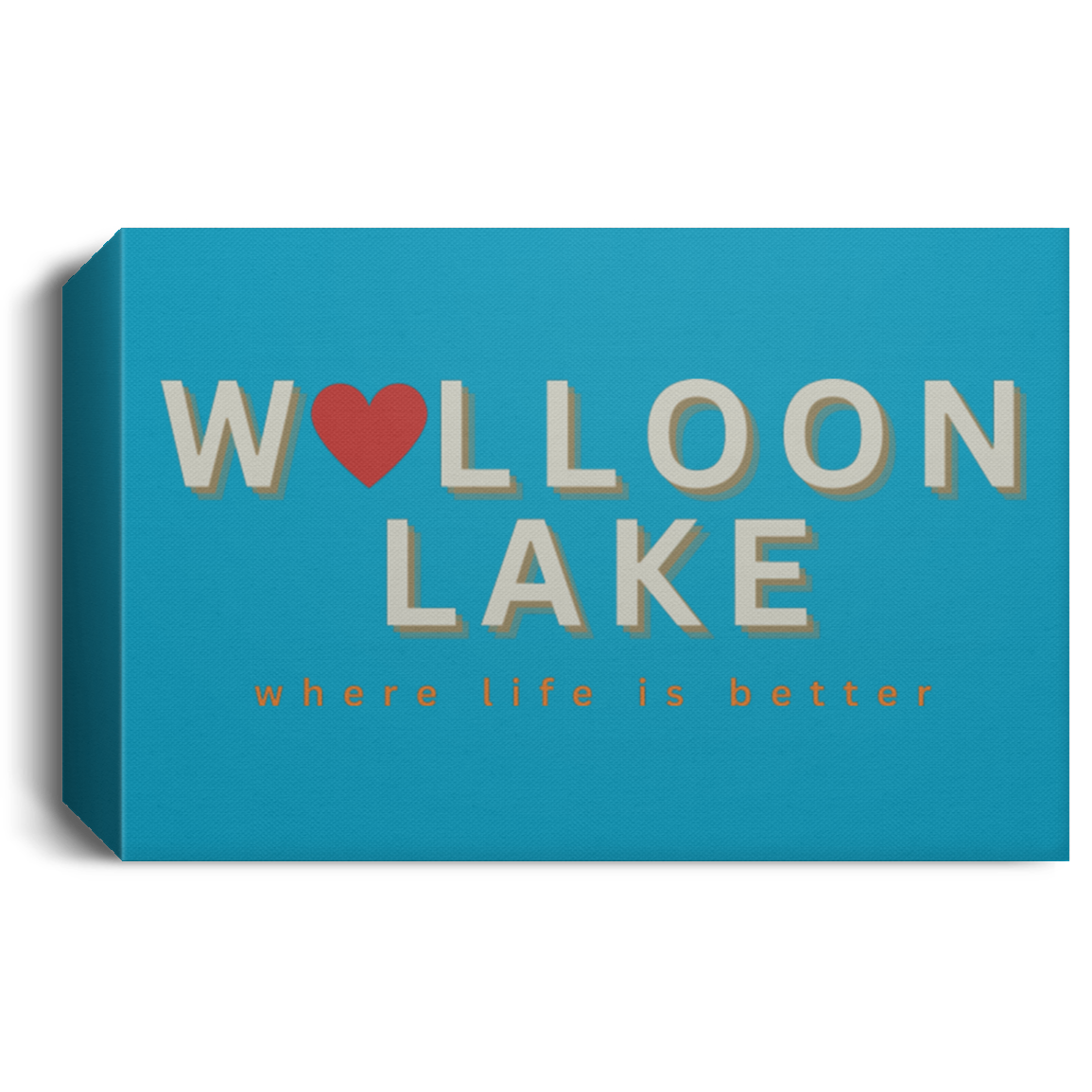 Walloon Lake ~Where Life is Better  Deluxe Landscape Canvas