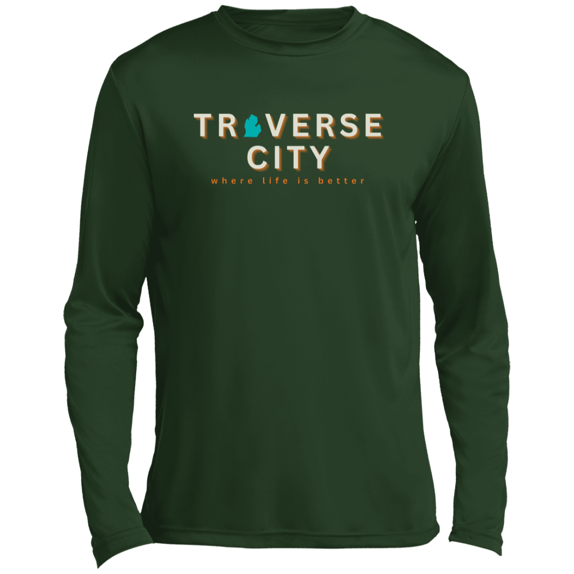 Traverse City ~Where Life is Better Men’s Long Sleeve Performance Tee