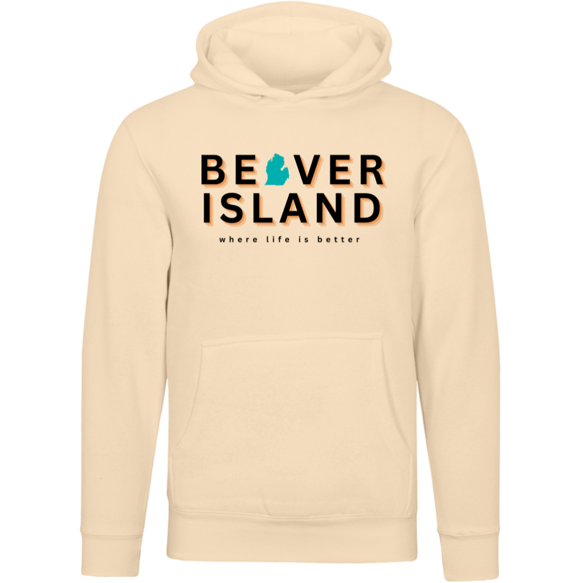 Beaver Island~Where Life is Better Unisex Premium Hoodie