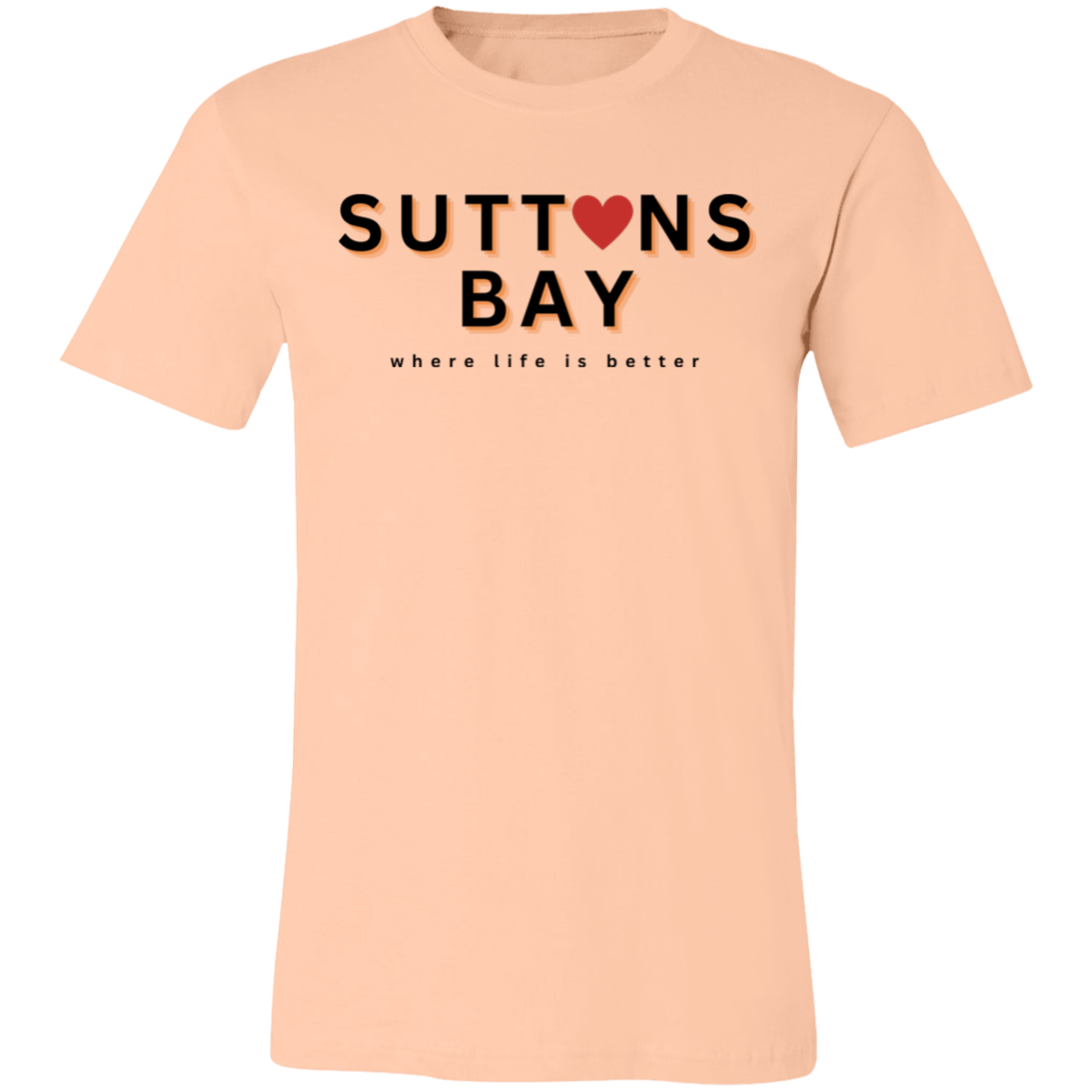 Suttons Bay ~Where Life is Better  Unisex Jersey Tee