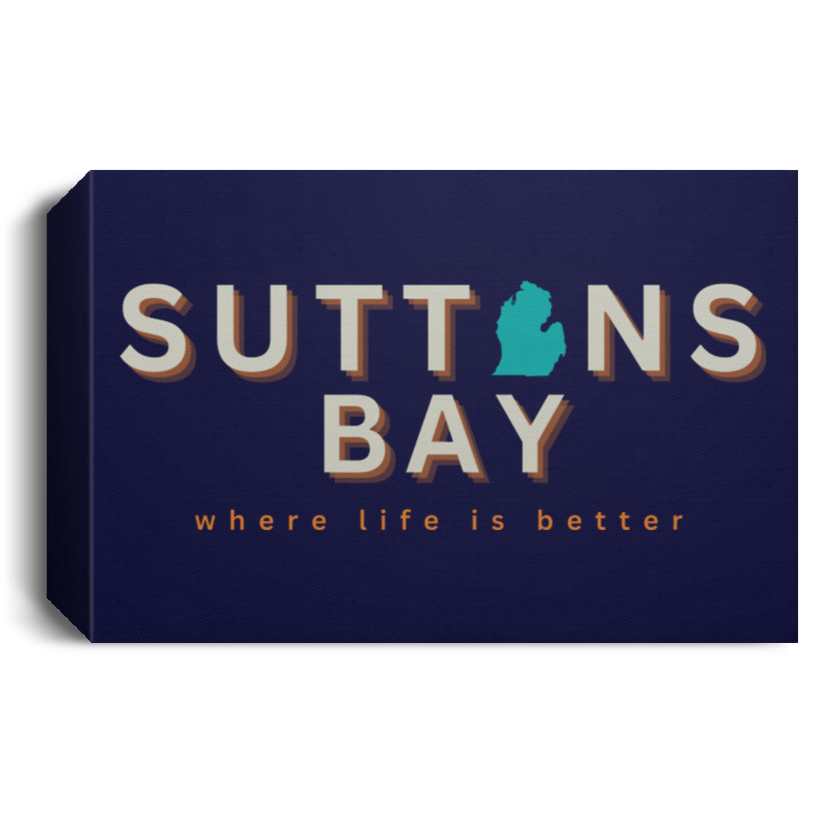 Suttons Bay ~Where Life is Better Deluxe Landscape Canvas