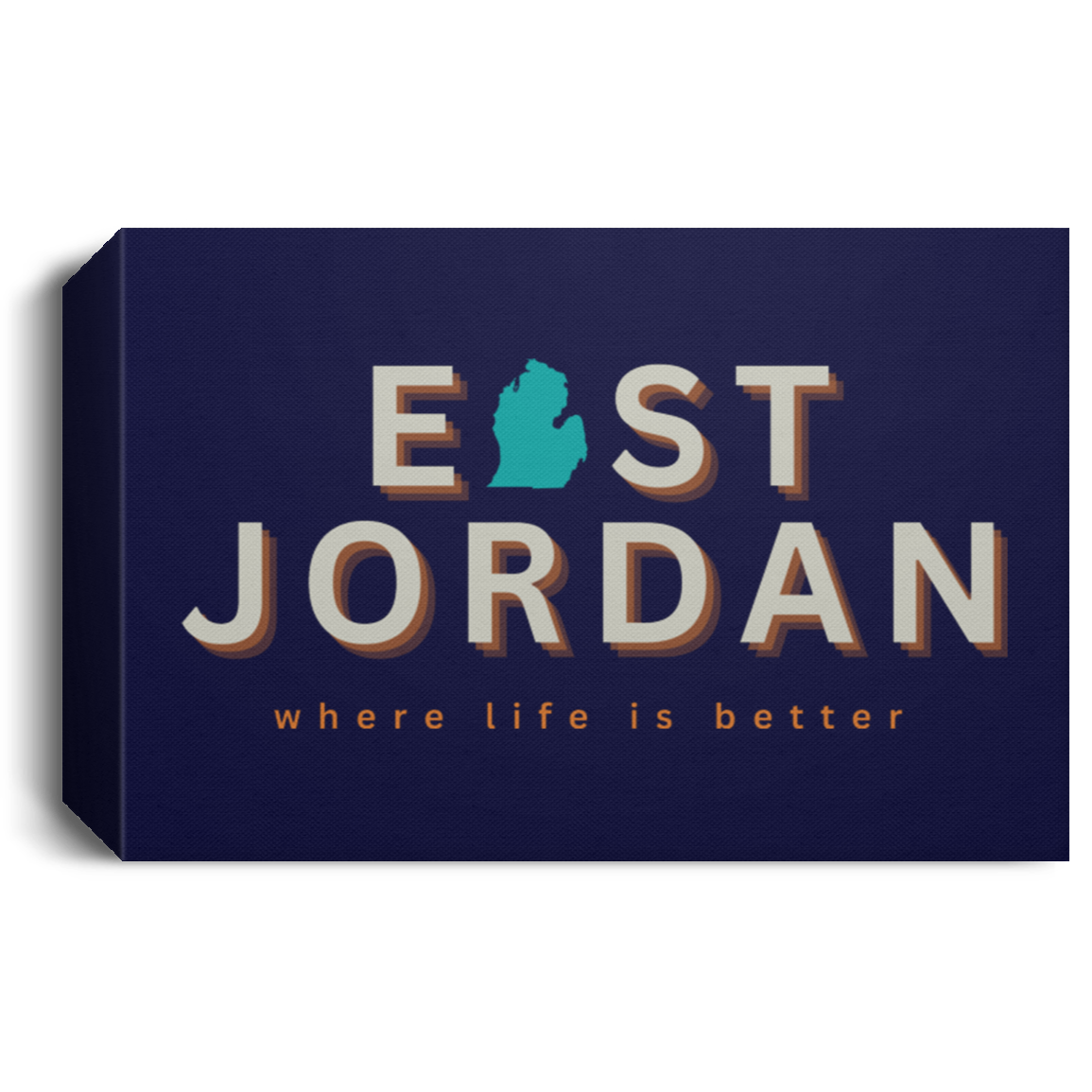 East Jordan ~Where Life is Better Deluxe Landscape Canvas