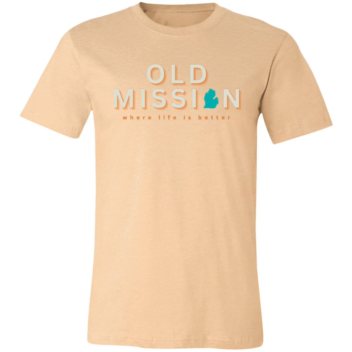 Old Mission ~Where Life is Better  Unisex Jersey Tee