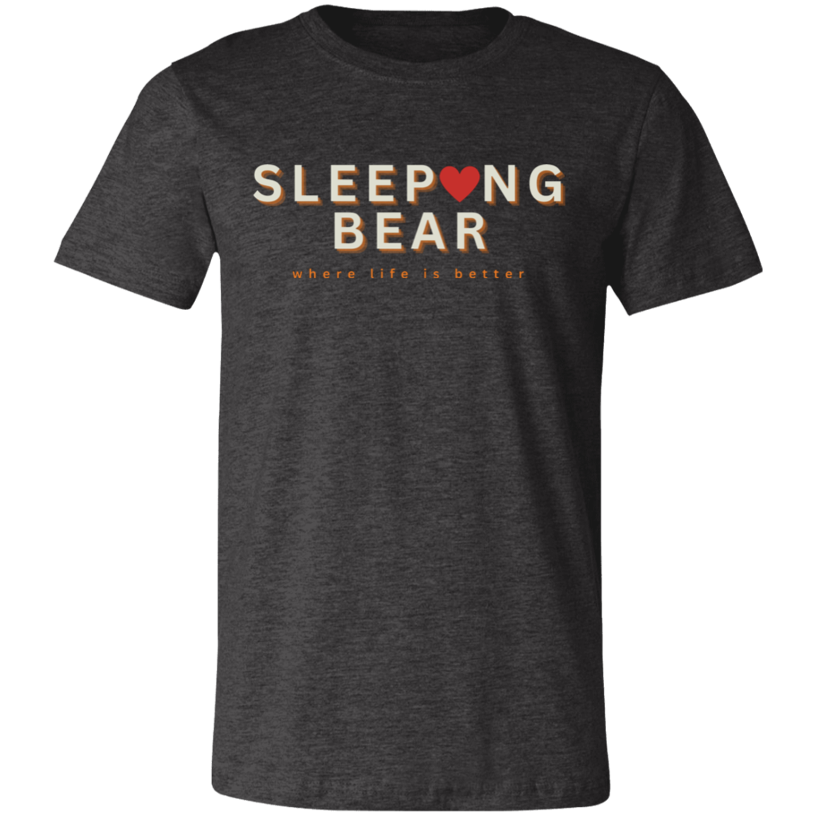 Sleeping Bear ~Where Life is Better  Unisex Jersey Tee