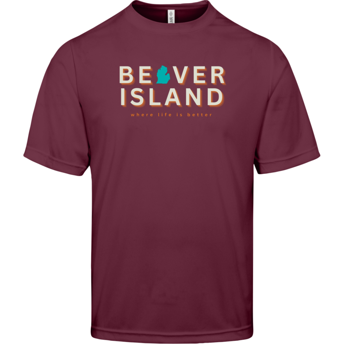 Beaver Island~Where Life is Better Men's  Performance Tee