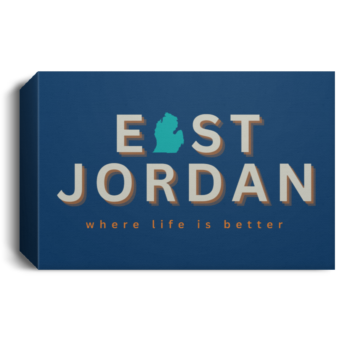 East Jordan ~Where Life is Better Deluxe Landscape Canvas