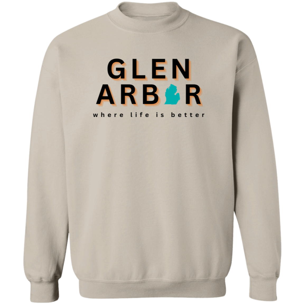 Glen Arbor ~Where Life is Better Unisex Crewneck