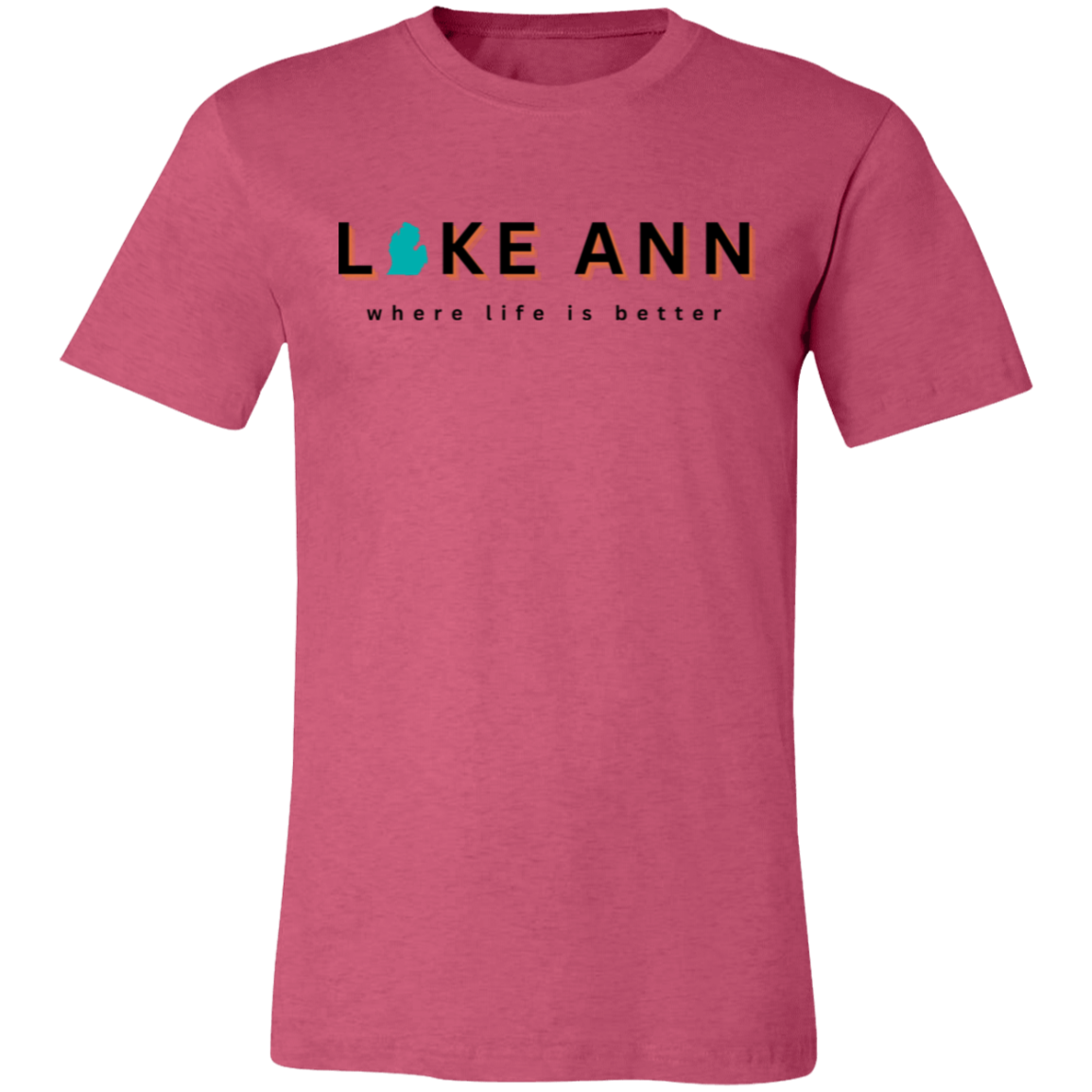 Lake Ann ~Where Life is Better Unisex Lake Tee