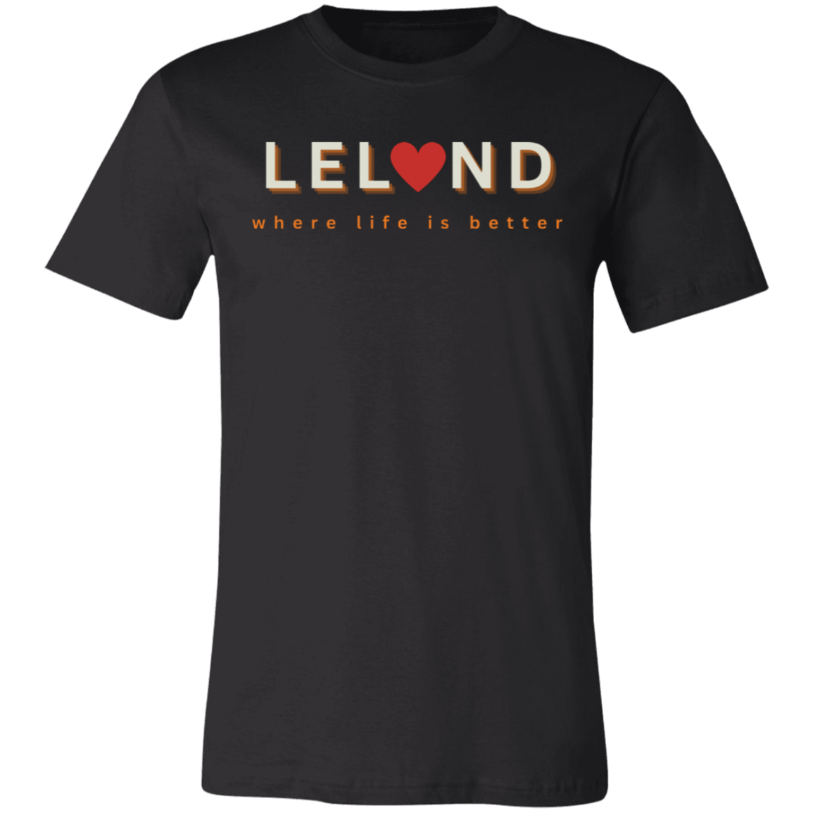 Leland ~Where Life is Better  Unisex Jersey Tee