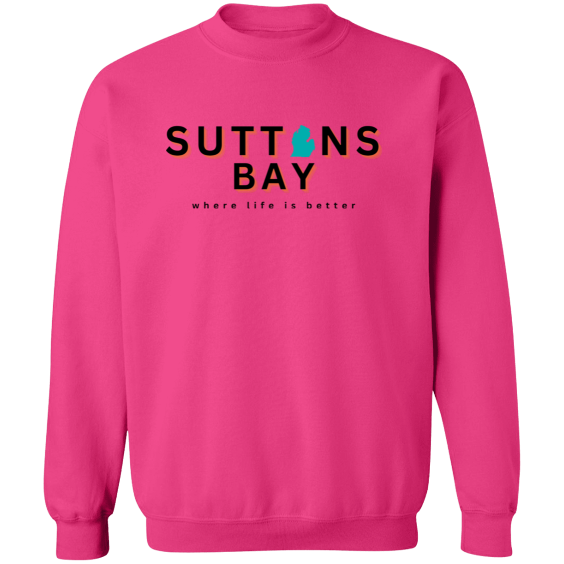 Suttons Bay ~Where Life is Better Unisex  Crewneck Pullover Sweatshirt