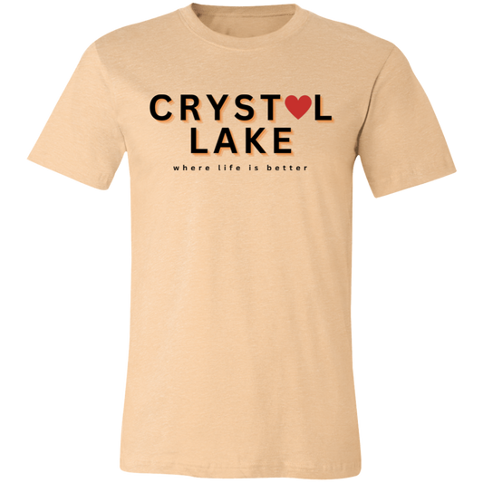 Crystal Lake ~Where Life is Better Unisex Jersey Tee