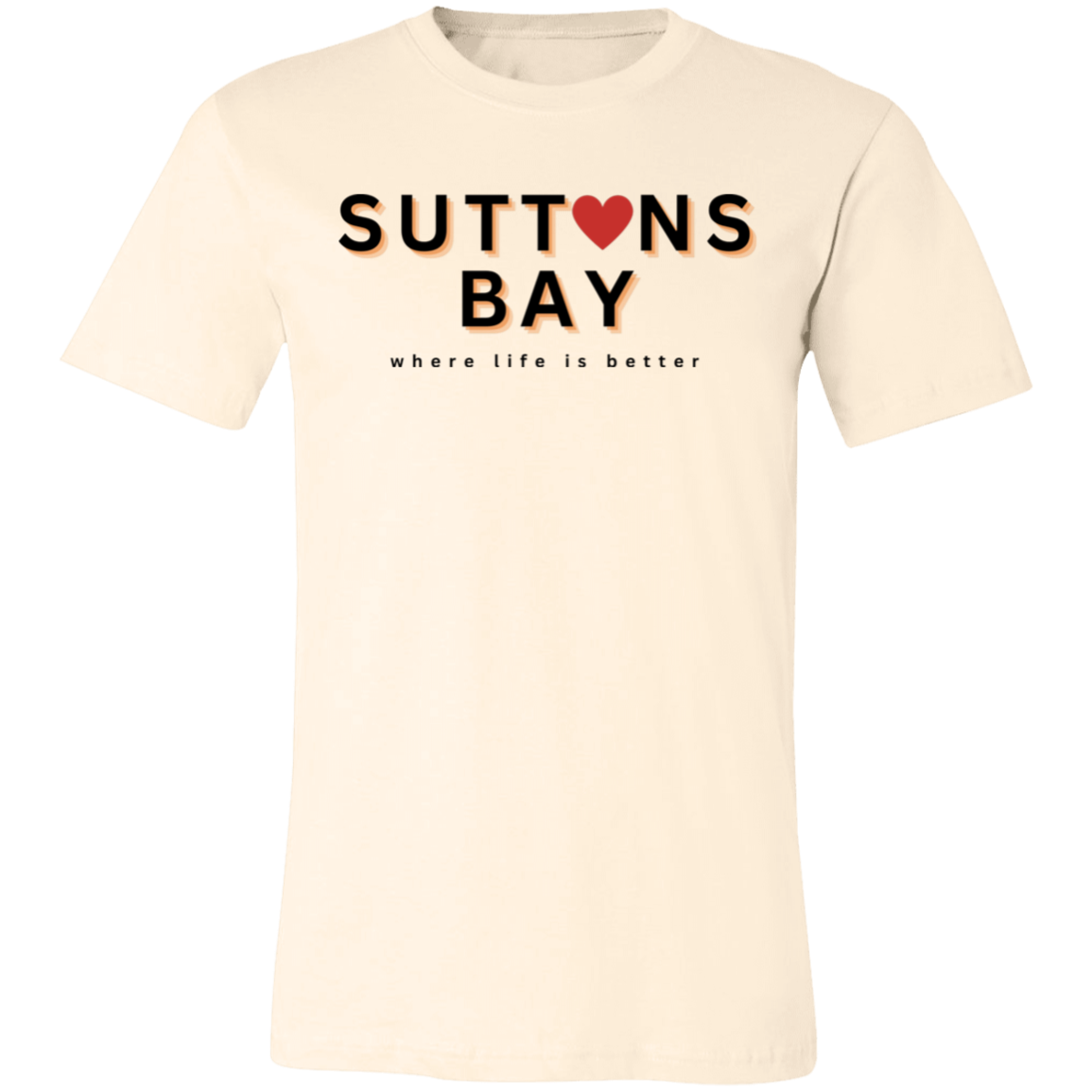 Suttons Bay ~Where Life is Better  Unisex Jersey Tee