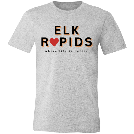 Elk Rapids ~Where Life is Better Unisex Jersey Tee