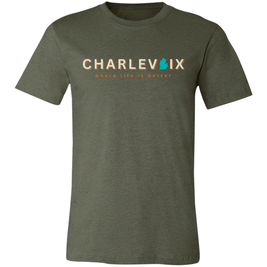 Charlevoix ~Where Life is Better Unisex Jersey Tee