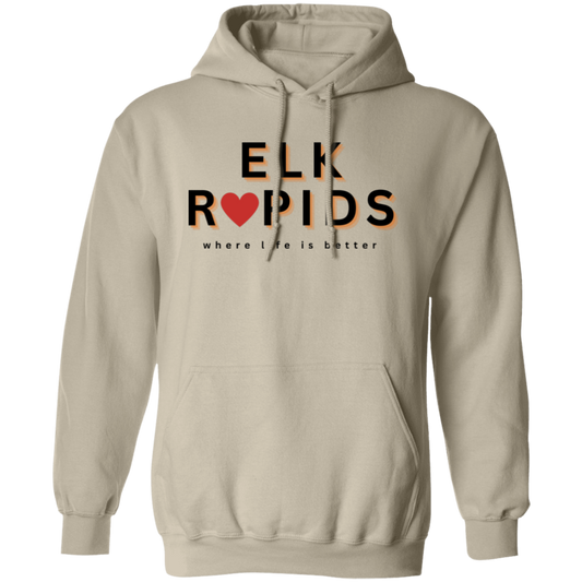 Elk Rapids ~Where Life is Better Unisex  Hoodie