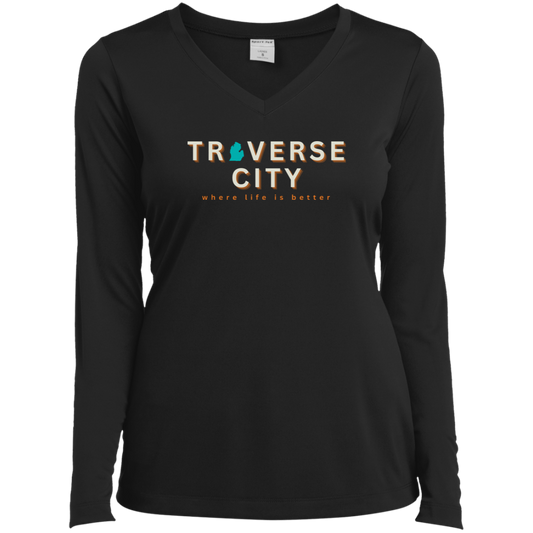 Traverse City ~Where Life is Better Ladies’ Long Sleeve Performance V-Neck Tee